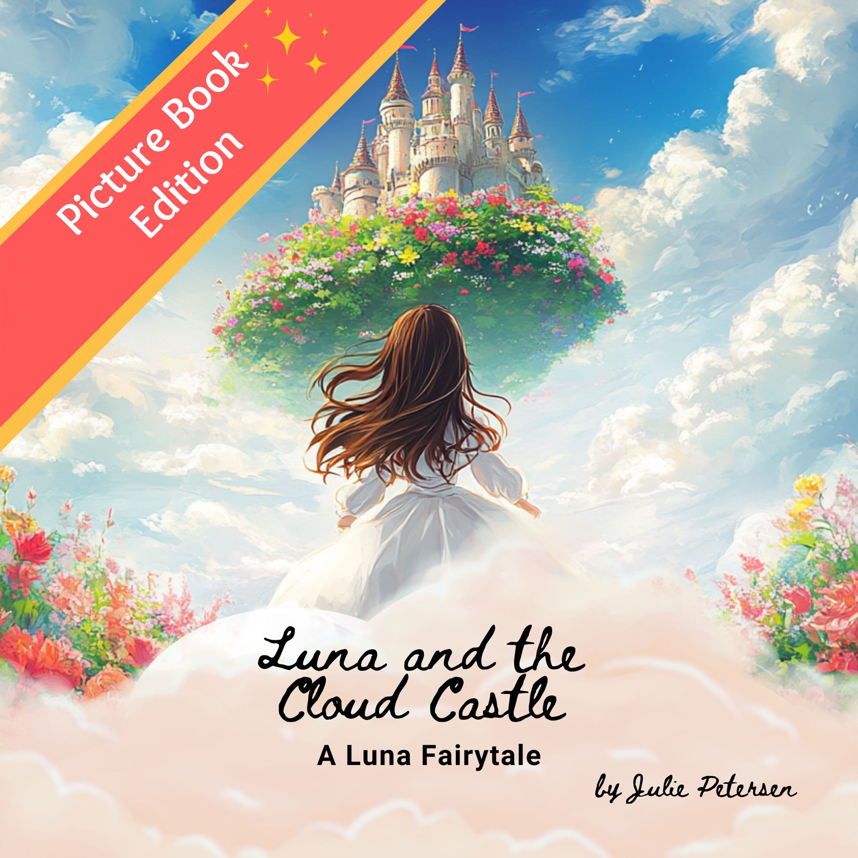 Luna and the Cloud Castle - Picture Book Edition by Julie Petersen